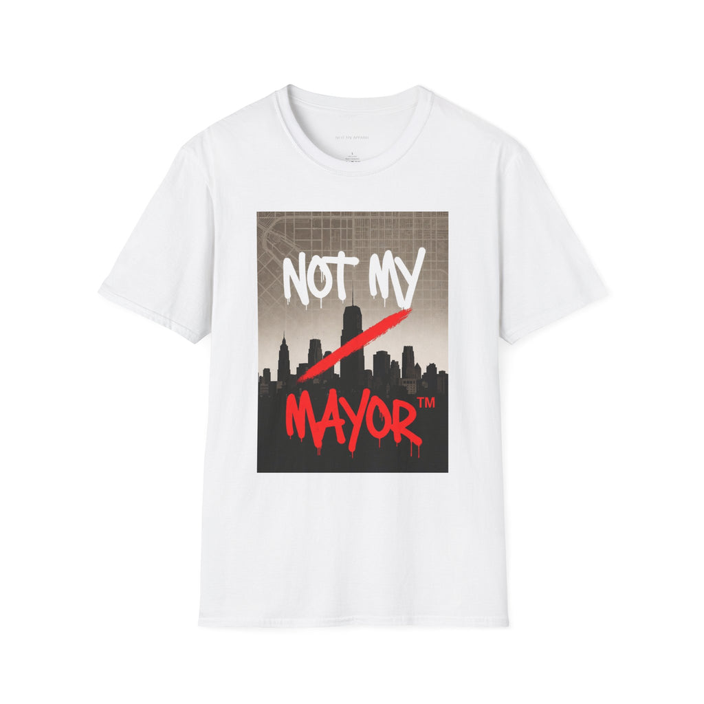 Not My Mayor T-Shirt — New York Political Urban Tee