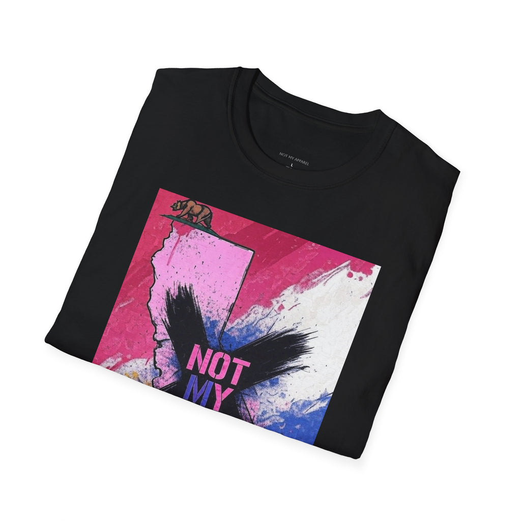 California Governor Not My Clothing Unisex T-Shirt